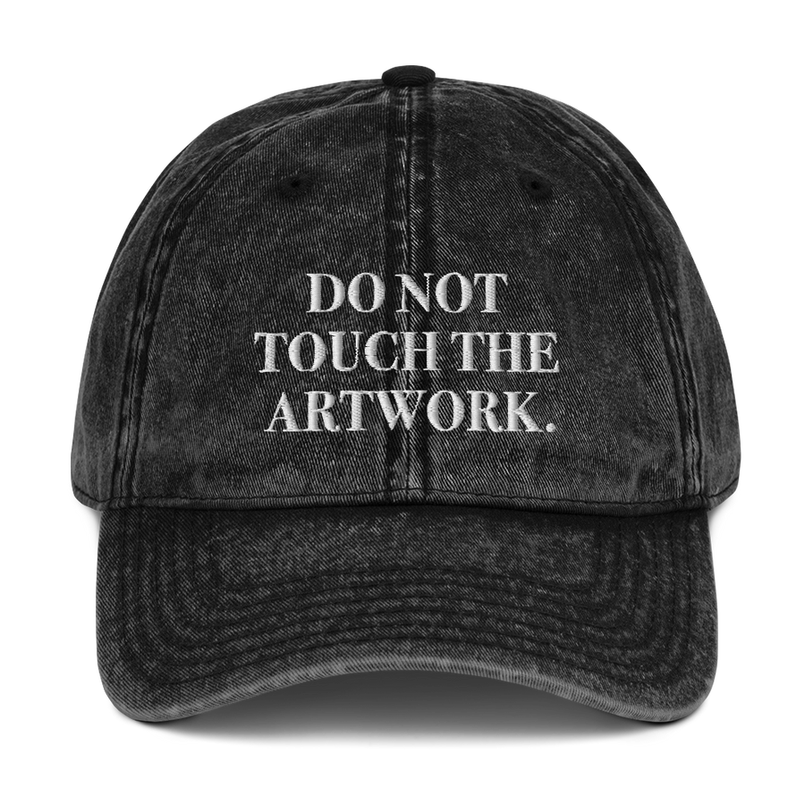 Do Not Touch The Artwork Hat