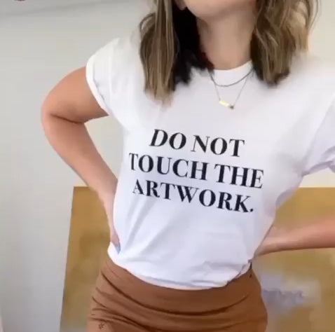 Do Not Touch The Artwork