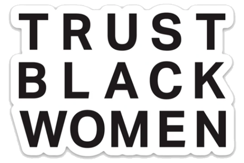 Trust Black Women Magnet - Black Pride Magnet - | District of Clothing - Black Women Inspirational Apparel | Black Owned Business