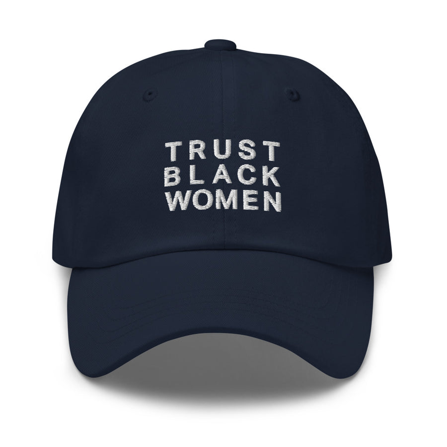 Trust Black Women Hat