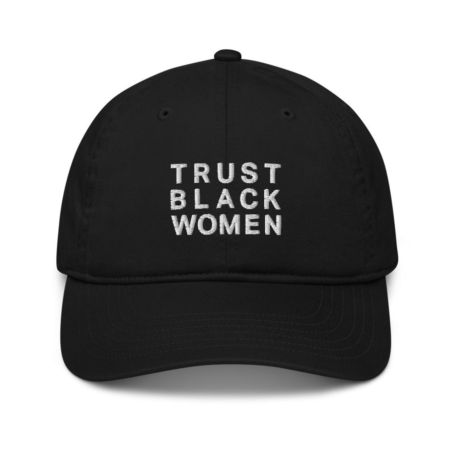 Trust Black Women Hat